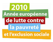 2010 - Année européenne de lutte contre la pauvreté et l'exclusion sociale