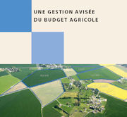 Une gestion avisée du budget agricole