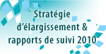 Stratégie d'élargissement et rapports de suivi 2010 : le paquet "Elargissement" présenté par la commission le 9 novembre 2010