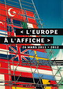 L'Europe à l'affiche, une exposition présentée au Musée d'Histoire de la Ville de Luxembourg à compter du 26 mars 2011