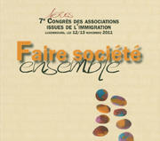 Le CLAE a publié en avril 2012 les actes du 7e congrès des associations issues de l'immigration sous le titre "Faire société ensemble"