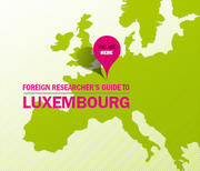 Couverture du guide luxembourgeois pour chercheurs étrangers