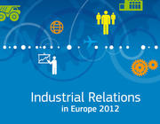 Couverture du rapport 2012 de la Commission européenne sur les "relations industrielles"